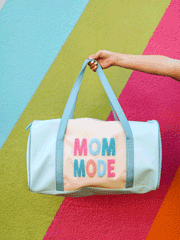 Mom Mode Duffle Bag